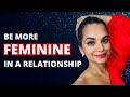 How To Be More Feminine In Your Relationship | Keep Him HOOKED! | Sami Wunder