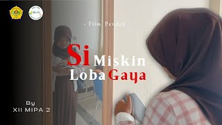 Trailer Film Pendek Bahasa Sunda  ' Si Miskin Loba Gaya ' || Directed By 12 MIPA 2
