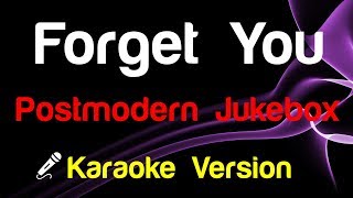 🎤 Postmodern Jukebox - Forget You Karaoke - King Of Karaoke