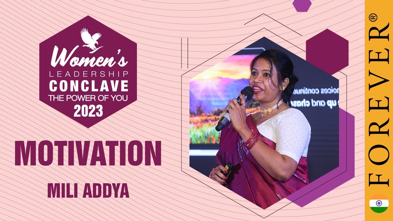 Motivation by Mili Addya | WLC 2023 | Forever Living India