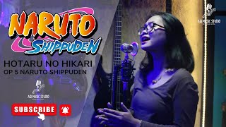Hotaru no Hikari Indonesia Cover OP 5 Naruto Shippuden Cover By Agi Music Studio
