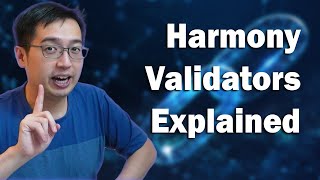 How Validators Work on Harmony (with Validator.One)