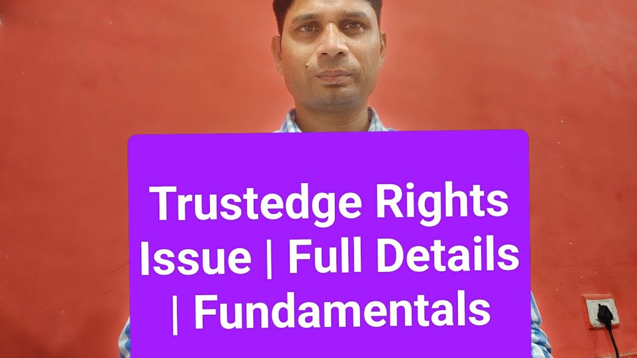 Trustedge Capital Rights Issue 2025: All You Need to Know (Price, Ratio, Dates)