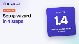 1.4 The setup wizard: from sign-up to your first post in four steps | OmniBrand