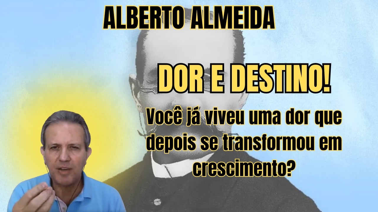VOCÊ ESTÁ SOFRENDO! – MAS JÁ ENTENDEU O QUE A DOR QUER TE ENSINAR? – PALESTRA COM ALBERTO ALMEIDA.
