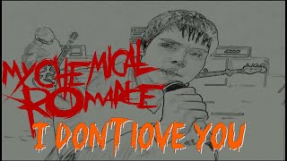 My Chemical Romance - I Don't Love You [Lyric Music Video]