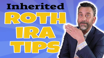 Inherited Roth IRA tips