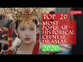 Top 20 Most Popular Historical Chinese Dramas of 2020 Mp3 Song