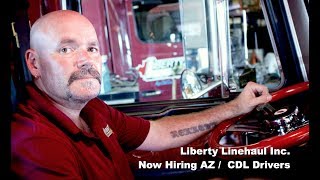 TRUCKING JOBS - Liberty Linehaul Inc. is now Hiring AZ and CDL Drivers