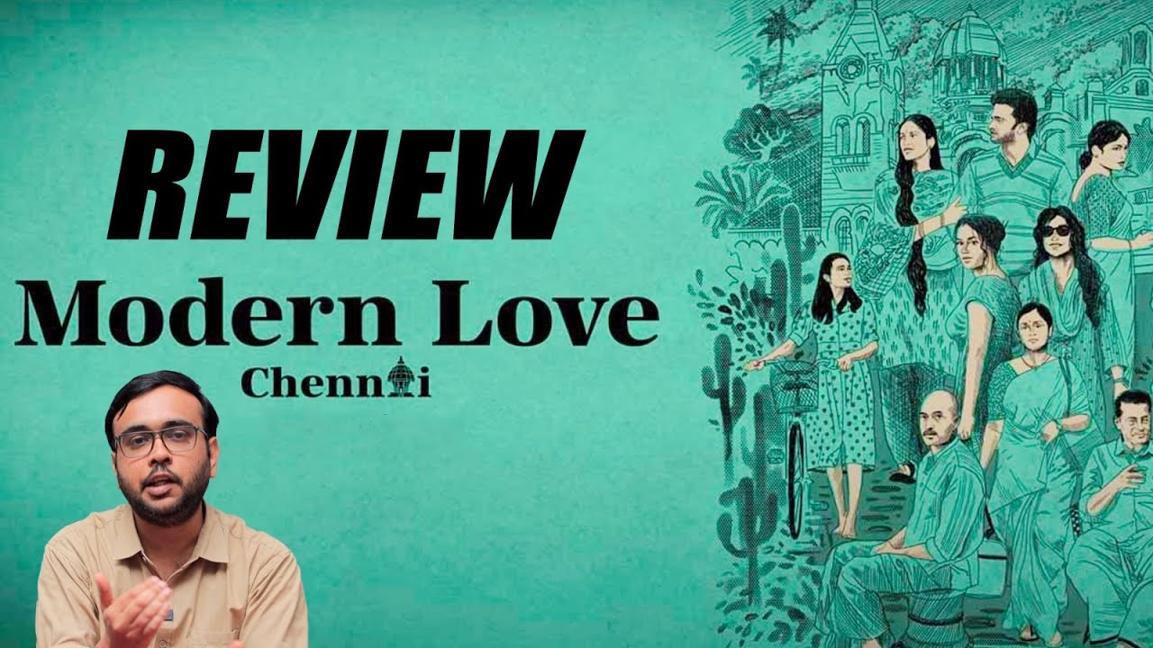 Modern Love Chennai  Series Review Vikatan Review Thiagarajan