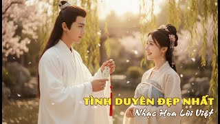 Tình Duyên Đẹp Nhất Là Tình Dở Dang | Official Music Video | Nhạc Hoa Lời Việt [最美的情缘 -魏新雨]