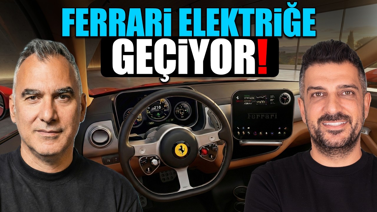 Elektrikli Ferrari Olur mu? | Ferhat Albayrak‘la Yorumluyoruz!