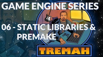 Game Engine - 06 - Static Libraries & Premake