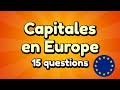 QUIZ : CAPITALES EUROPÉENNES - 15 QUESTIONS