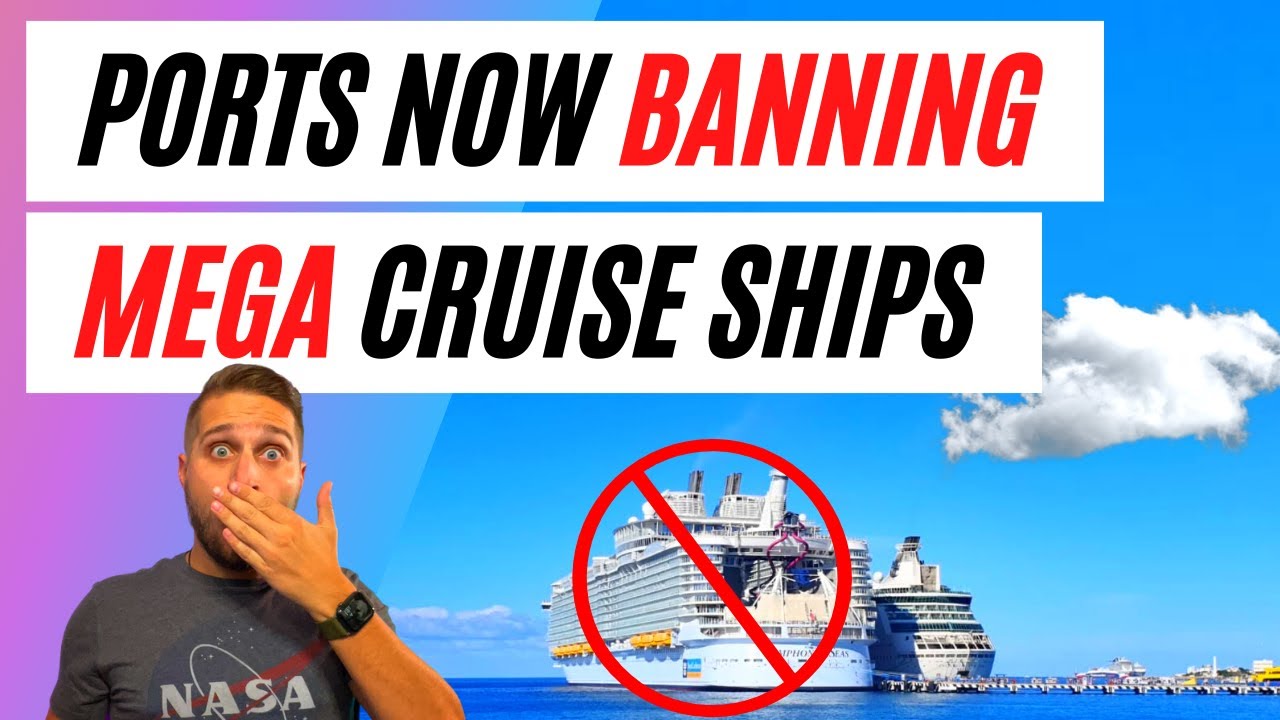 Ports Start BANNING Mega Cruise Ships | Royal Caribbean VERIFYING ALL Passengers Vaccine Status |