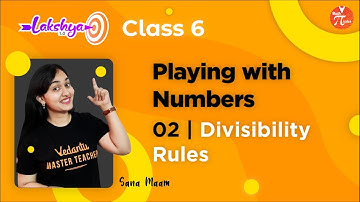 Playing With Numbers - 02 | Divisibility Rules | Lakshya 🔥 Class 6th Maths Chapter 3rd | Pirates🏴‍☠️