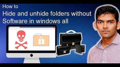 How to Hide and unhide folders without  Software in windows all