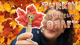 Northeast Family Night: Clothespin and Leaf Turkey Craft