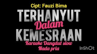 TERHANYUT DALAM KEMESRAAN (Karaoke Nada Pria) - Ikke Nurjannah (Cover Nurdin Yaseng) Dangdut Slow