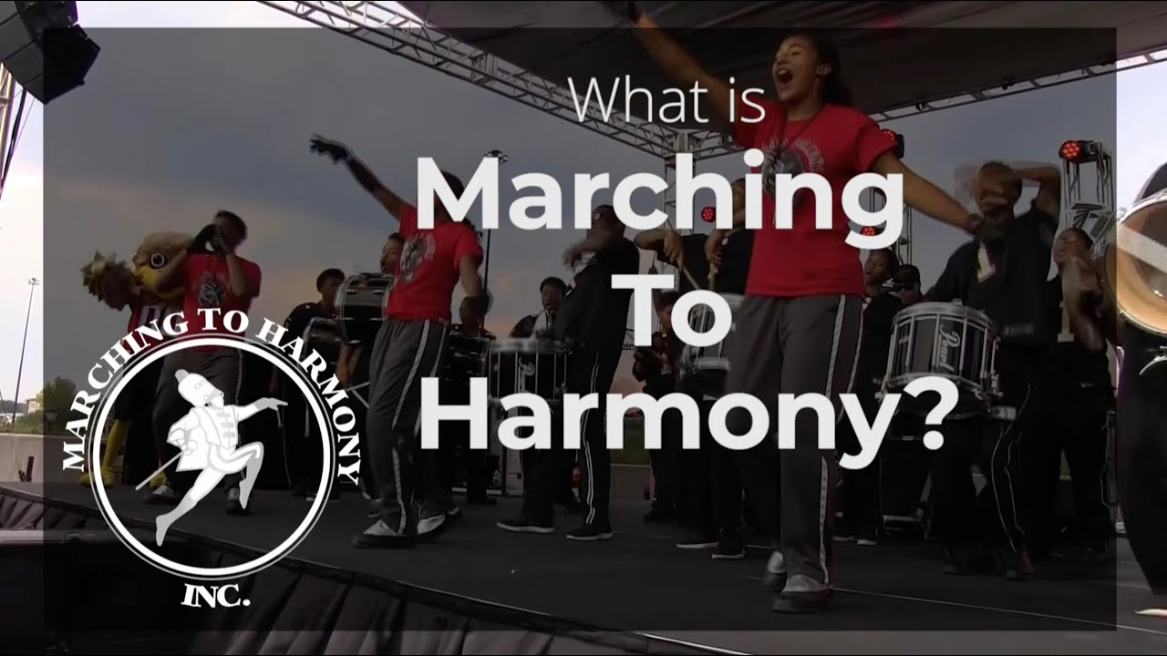 What is Marching To Harmony? (A 5min Overview)