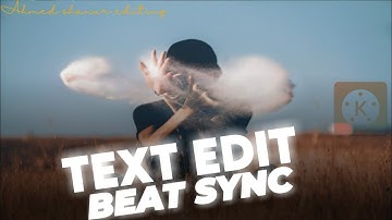 Text edit beat sync kinemater // how to make text beat editing kinemaster//kinemaster edit