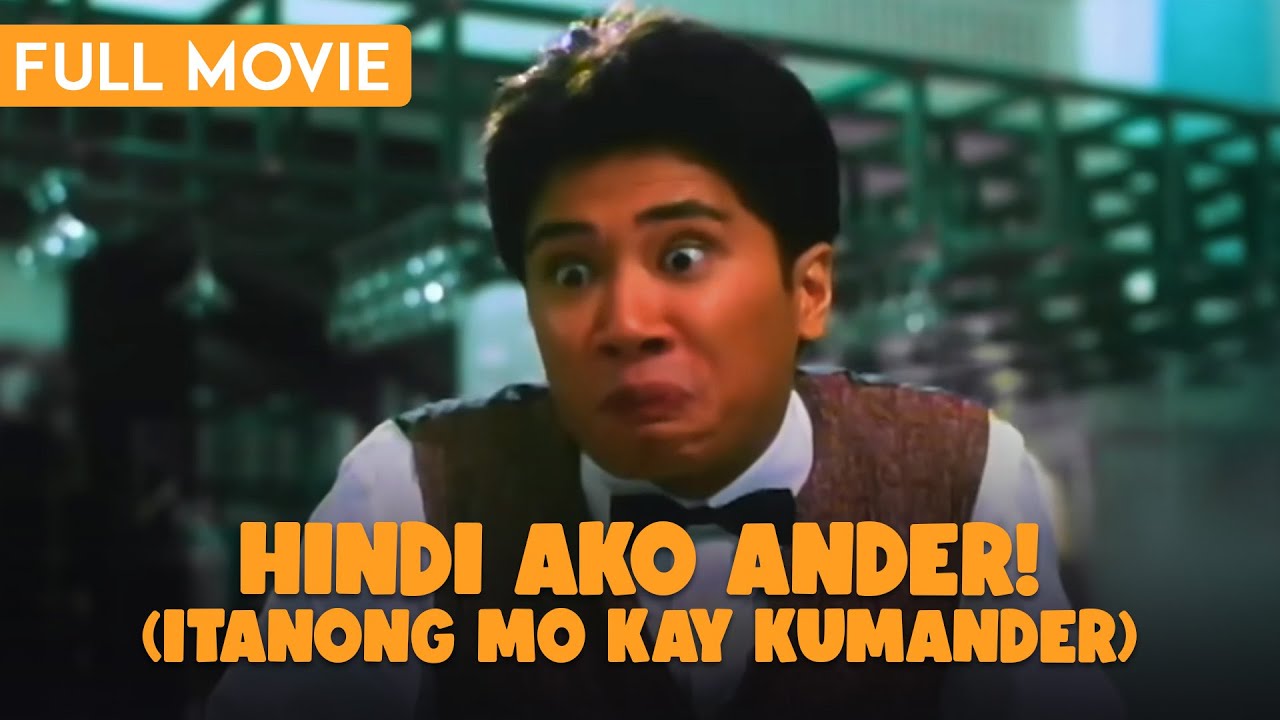 HINDI AKO ANDER! (ITANONG MO KAY KUMANDER) Full Filipino Comedy Movie HD (1996) Janno Gibbs