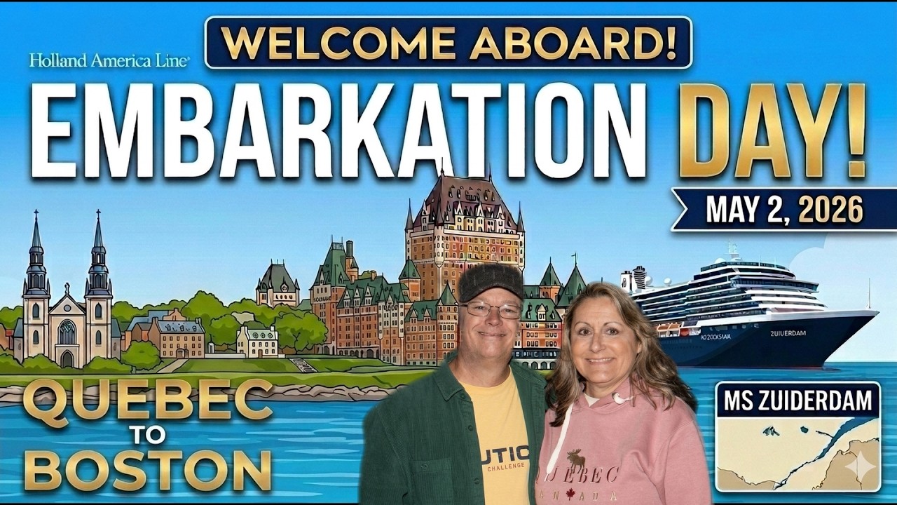 Holland America Cruise Day #1 Embarkation Day Quebec, Canada