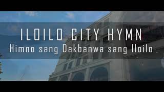 Iloilo City Hymn - Dakbanwa