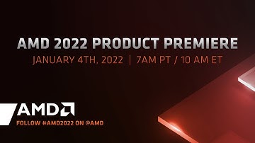 AMD 2022 Product Premiere
