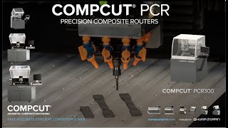 CNC Machining of Carbon Fiber using the new Compcut PCR 300 Precision Composite Router