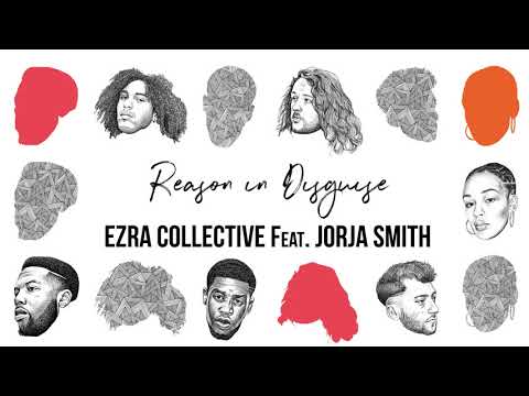 Ezra Collective - Reason in Disguise feat. Jorja Smith