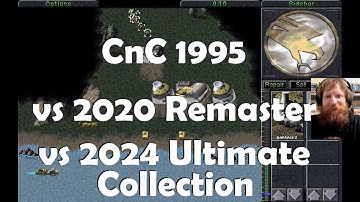 Command & Conquer original 1995 DOS vs 2020 remaster vs 2024 Ultimate Collection Steam release