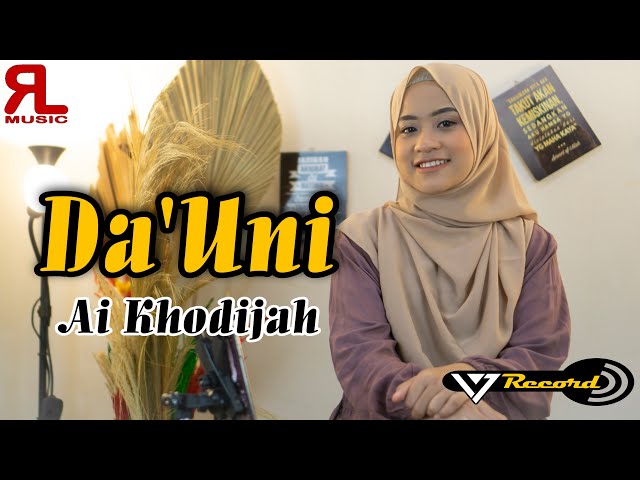 Ai Khodijah - DA'UNI ( Video Music 17 Record ) || Sholawat Terbaru class=