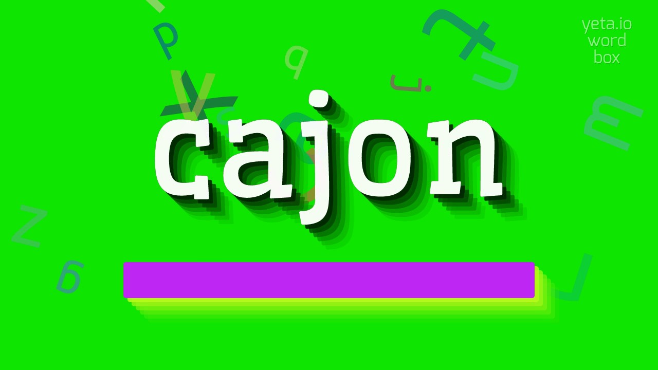 How to say "cajon"! (High Quality Voices) YouTube