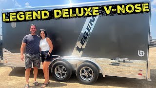 I GOT MY DREAM TRAILER!  Legend Deluxe VNose