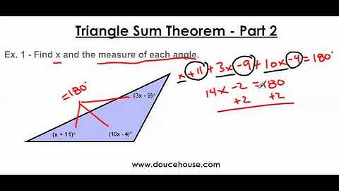 Triangle Sum Theorem - Part 2 (Solving for X)