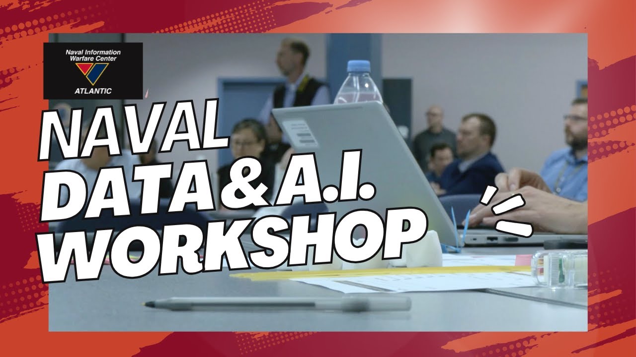 Naval Data and AI Workshop | NIWC Atlantic