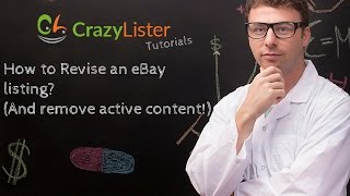 How to Revise a listing with CrazyLister (and remove active content!)