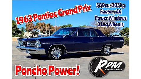 SOLD! 1963 PONTIAC GRAND PRIX 389cu FACTORY AC, P/WINDOWS, P/SEAT, 2 OWNER WEST COAST CAR