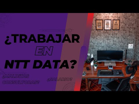 DEJO Mi EMPRESA NTT DATA Cómo Es Salarios Experiencia De Un Ex Trabajador 