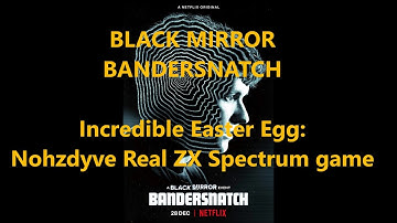 Black Mirror: Bandersnatch Easter Egg - Nohzdyve - (Real ZX Spectrum Game)