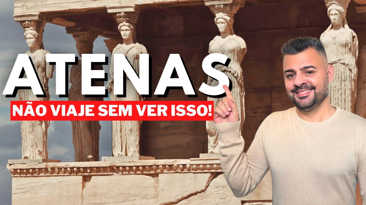 10 dicas para saber antes de visitar Atenas