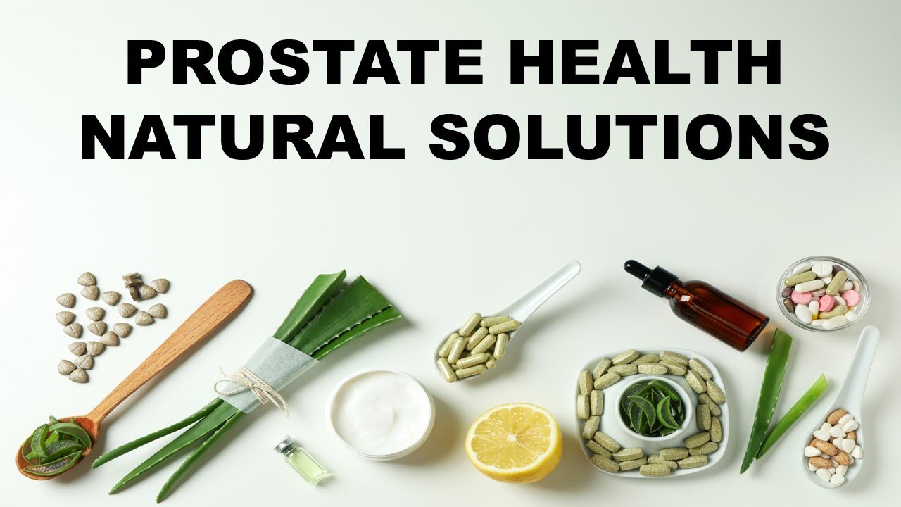 Herbal Remedies for Prostate Health: Natural Solutions for BPH and Prostatitis