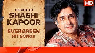 Tribute to Bollywood star Shashi Kapoor | Evergreen Hit Songs