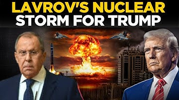 LIVE: Lavrov’s Shock Return Sets Off Nuclear Storm For Trump, Stunning Putin Update To Rock Pentagon