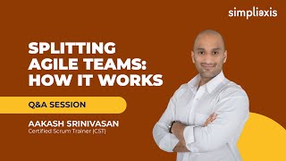 Can we split agile teams in two teams and how it works 