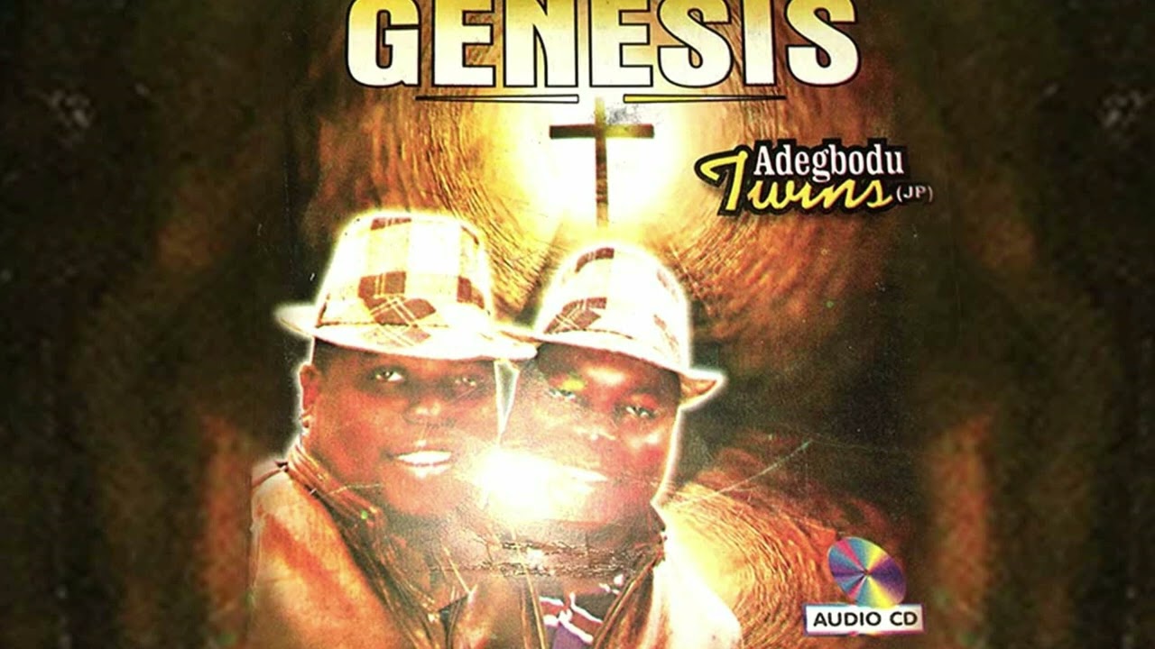 Download Adegbodu Twins   Genesis   latest gospel song