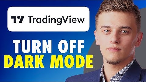 How to turn off dark mode in tradingview (Easily)