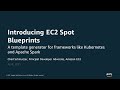 Introducing Spot Blueprints, a Template Generator for Frameworks - AWS Online Tech Talks