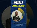 What’s Next for Markets? Weekly Outlook by Mr. Sunil Subramaniam  #nifty50  #sensex #marketupdate